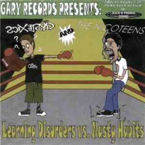 The Dyslexics And The Nicoteens - Learning Disorders vs. Nasty Habits album