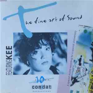 The Fine Art Of Sound Featuring KEE  - The Fine Art Of Sound album