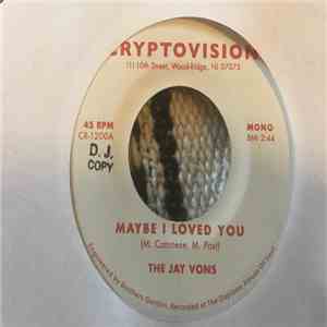 The Jay Vons - Maybe I Loved You album