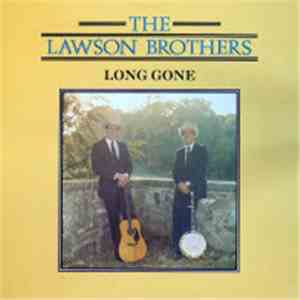 The Lawson Brothers - Long Gone album