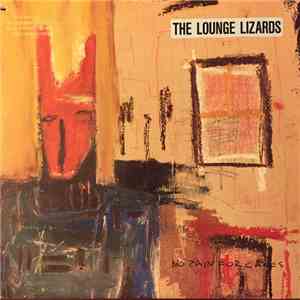 The Lounge Lizards - No Pain For Cakes album
