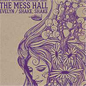 The Mess Hall - Evelyn / Shake, Shake album
