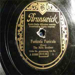 The Mills Brothers - Funicula, Funicula / Asleep In The Deep album