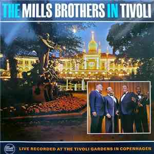 The Mills Brothers - The Mills Brothers In Tivoli album