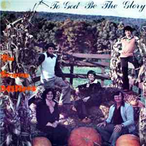 The Singing Millers - To God Be The Glory album