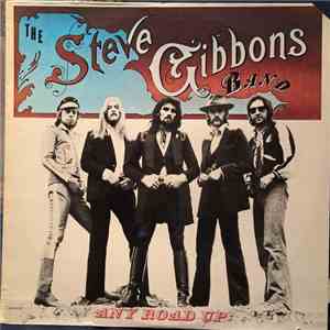The Steve Gibbons Band - Any Road Up album
