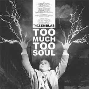 The Zemblas - Too Much Too Soul album