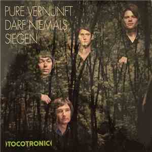 Tocotronic - Pure Vernunft Darf Niemals Siegen album