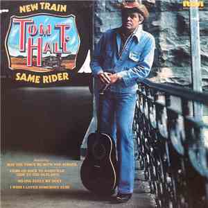 Tom T. Hall - New Train Same Rider album