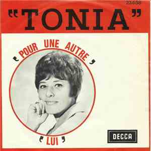 Tonia  - Pour Une Autre / Lui album
