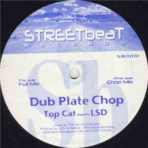 Top Cat Meets LSD  - Dub Plate Chop album
