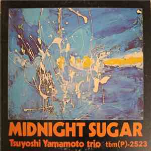 Tsuyoshi Yamamoto Trio - Midnight Sugar album