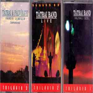 Tátrai Band - Trilógia album