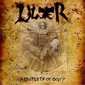 Ulcer  - A Property of God? album