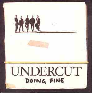 Undercut  - Doing Fine album