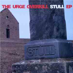 Urge Overkill - Stull EP album