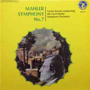Vaclav Jiracek Conducting Czech Radio Symphony Orchestra - Mahler Symphony No. 7 album