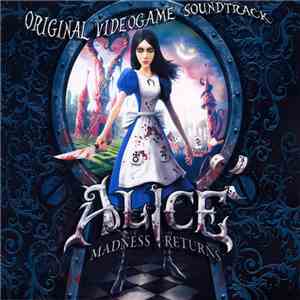 Various - Alice: Madness Returns Original Videogame Soundtrack album