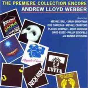 Various, Andrew Lloyd Webber - Andrew Lloyd Webber: The Premiere Collection Encore album