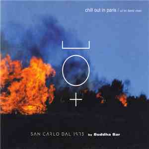 Various - Chill Out In Paris: San Carlo Dal 1973 By Buddha Bar album