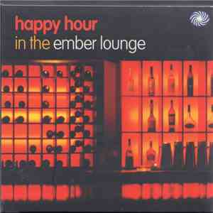 Various - Happy Hour In The Ember Lounge album