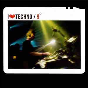 Various - I Love Techno 9 - 5th Anniversary Edition Mixed By T-Quest album