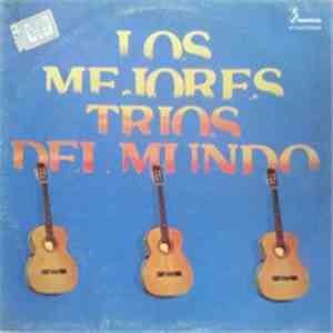 Various - Los Mejores Trios Del Mundo album