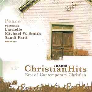 Various - Peace (Christian Radio Hits) (Best Of Contemporary Christian) album