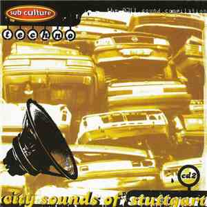Various - Sub Culture's City Sounds Of Stuttgart '96 - CD2 "Techno" album