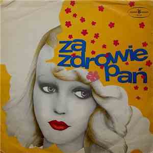 Various - Za Zdrowie Pań album