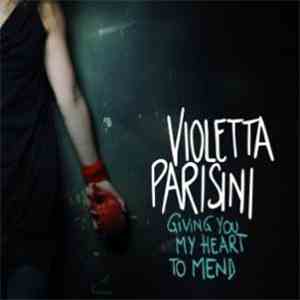 Violetta Parisini - Giving You My Heart To Mend album