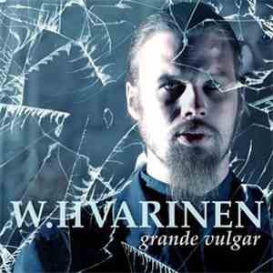 W. Iivarinen - Grande Vulgar album