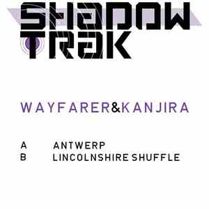 Wayfarer  & Kanjira - Antwerp / Lincolnshire Shuffle album