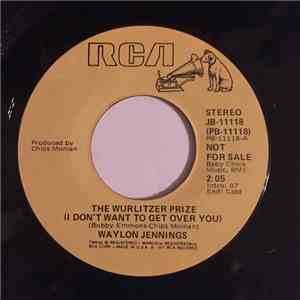 Waylon Jennings - The Wurlitzer Prize (I Don't Want To Get Over You) album