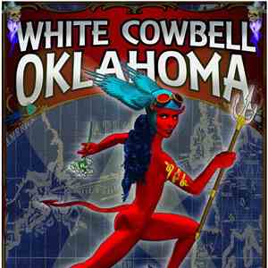 White Cowbell Oklahoma - Seven Seas Of Sleaze album