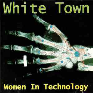 White Town - Women In Technology album