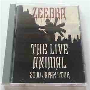 Zeebra - Live Animal 2000-Japan Tour album