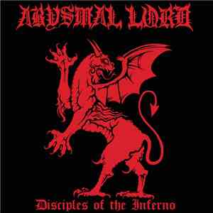 Abysmal Lord - Disciples Of The Inferno album