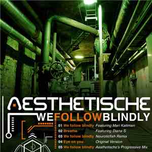 Aesthetische - We Follow Blindly album