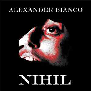 Alexander Bianco - Nihil album