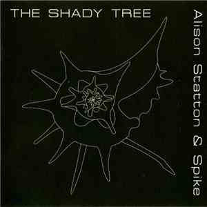 Alison Statton & Spike - The Shady Tree album