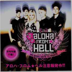 Aloha From Hell - No More Days To Waste album