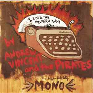 Andrew Vincent And The Pirates - I Love The Modern Way album