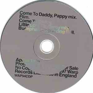 Aphex Twin - Come To Daddy album
