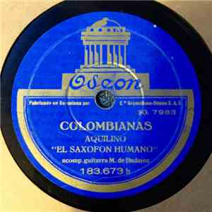 Aquilino El "Saxofón Humano" - Guajiras / Colombianas album