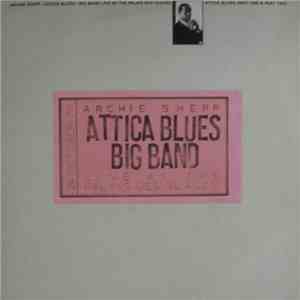 Archie Shepp - Attica Blues Big Band Live At The Palais Des Glaces album