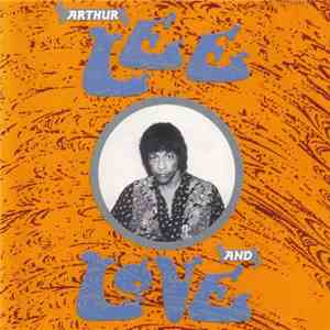 Arthur Lee And Love - Arthur Lee And Love album