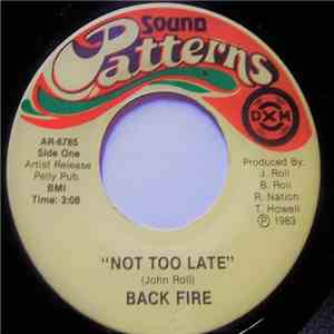 Back Fire - Not Too Late album