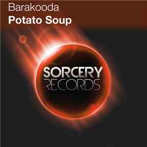 Barakooda - Potato Soup album