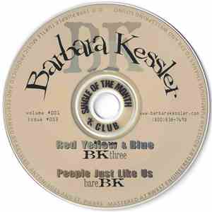 Barbara Kessler - Single Of The Month Club #3: Red Yellow & Blue / People Just Like Us album